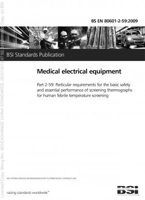 医用電気機器 人体の発熱温度スクリーニング用サーマルビデオカメラの基本的な安全性と基本性能に関する詳細な要件。