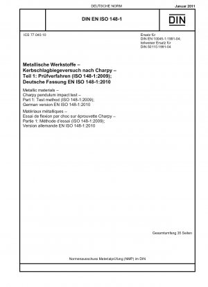 金属材料、シャルピー振子衝撃試験、パート 1: 試験方法 (ISO 148-1-2009)、ドイツ語版 EN ISO 148-1-2010
