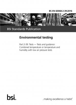 環境試験 試験と指導: 温度または温度と湿度と低気圧試験を組み合わせる