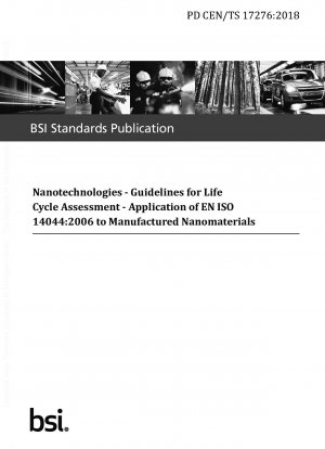 ナノテクノロジーのライフサイクル評価に関するガイドライン EN ISO 14044:2006 人工ナノ材料の応用