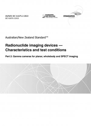 放射性核種イメージング装置の特徴と試験条件 第2部：平面イメージング、全身イメージング、SPECTイメージング用のガンマカメラ