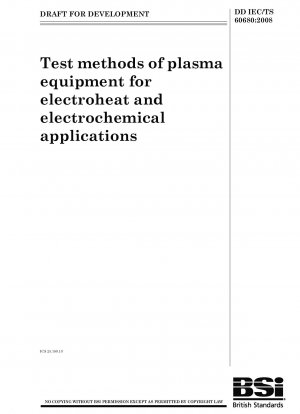 電熱および電気化学用途のプラズマ装置の試験方法