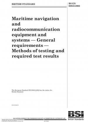 海上航行および無線通信機器およびシステムの一般要件 試験方法および必要な試験結果