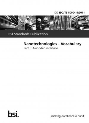 ナノテクノロジー、用語集、バイオナノインターフェース