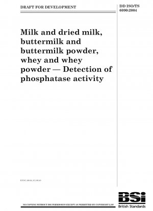 牛乳および粉ミルク、バターミルクおよびバターミルクパウダー、ホエーおよびホエーパウダーのホスファターゼ活性検出