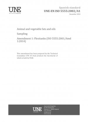 動植物油脂のサンプリングに関する修正 1: フレキシタンク (ISO 5555:2001/Amd 1:2014)