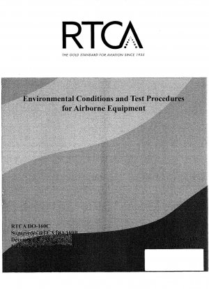 航空機搭載機器の環境条件と試験手順 (変更番号 1 1990 年訂正事項 1990 年変更番号 2 1992 年変更番号 3 1993 年)