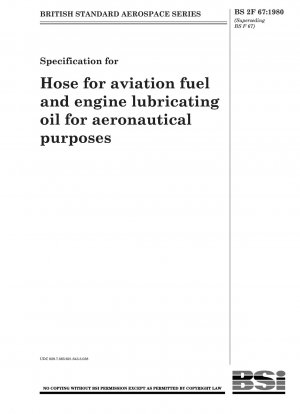 航空用ジェット燃料およびエンジン潤滑油ホースの仕様