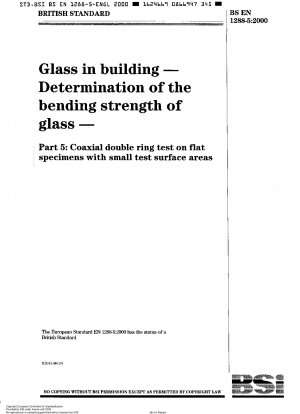 建築用ガラス ガラスの曲げ強度の測定 小さな試験面を持つ平らな試験片の同心二重リング試験