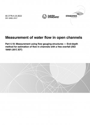 開水路流量測定 パート 4.10: 流量測定構造を使用した測定 自由越流水路の流れを推定するための端部深さ方法 (ISO 18481:2017IDT)