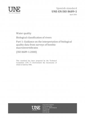 水質と河川生物の分類 パート 1: 底生大型無脊椎動物の調査からの生物質データの解釈に関するガイドライン (ISO 8689-1:2000)