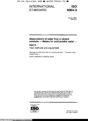 閉じたパイプ内の水流の測定 - 冷水飲料水メーター - パート 3: 試験方法と装置