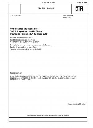 未燃焼の圧力容器 パート 5: 検査と試験 ドイツ語版 EN 13445-5-2009
