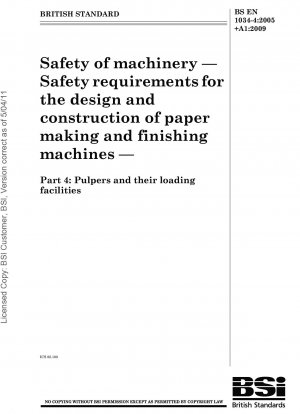 機械の安全性 製紙機械および仕上げ機械の設計および製造に関する安全要件 パルパーおよびローディングツール