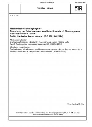 機械振動 非回転部品の測定による機械振動の評価 パート 8: 往復コンプレッサー システム (ISO 10816-8-2014)