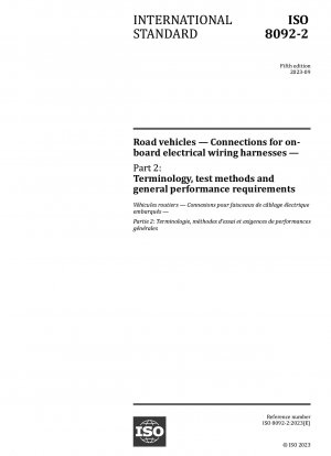 道路車両用の車載電気ワイヤリングハーネス接続パート 2: 用語、試験方法、および一般的な性能要件