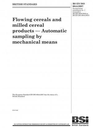 流動穀物および粉砕穀物製品 - 機械的手段による自動サンプリング