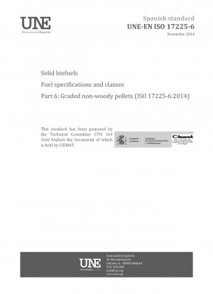 固体バイオ燃料の燃料仕様とグレード パート 6: グレード付き非木質ペレット (ISO 17225-6:2014)