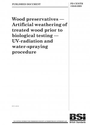 木材防腐剤 生物学的検査前の処理木材の人工老化 紫外線照射と水噴霧の手順