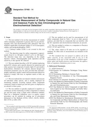 ガスクロマトグラフィーと電気化学検出を使用した、天然ガスおよびガス燃料中の硫黄化合物のオンライン測定のための標準試験方法