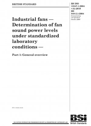 工業用ファン - 標準化された実験室条件下でのファン音響パワー レベルの決定 - パート 1: 一般