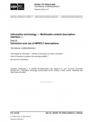情報技術、マルチメディアコンテンツ記述インターフェース、第 8 部: MPEG-7 記述の概要と利用技術、訂正事項 1