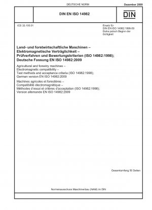 農業および林業機械、電磁適合性、試験方法および合格基準 (ISO 14982:1998)、ドイツ語版 EN 14982:2009