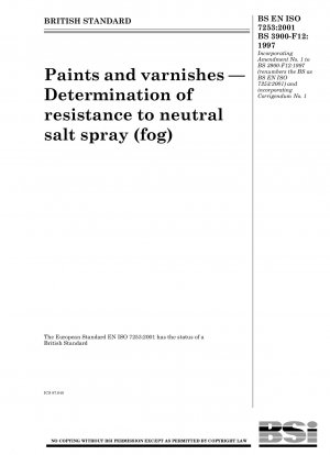 塗料およびワニスの中性塩水噴霧 (霧) に対する耐性の測定