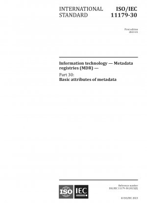情報技術、メタデータ レジストリ (MDR)、パート 30: メタデータの基本プロパティ