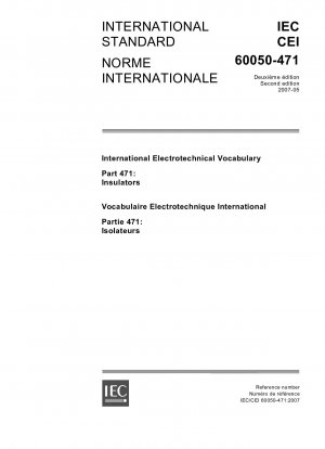 国際的な電気技術用語パート 471: 絶縁体