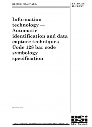 情報技術、自動識別およびデータ収集技術、Code 128 バーコード シンボル仕様。