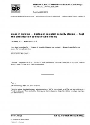 建築用ガラス 防爆安全ドアと窓ガラス 衝撃管充填材の試験と分類 技術訂正事項 1