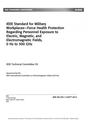 Hz ～ 300 GHz の電場、磁場、電磁場への曝露に関する軍事職場従事者の健康保護の義務化