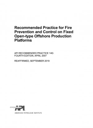 固定式オープン海洋生産プラットフォームにおける火災の予防と管理に関する推奨事項