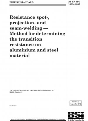 スポット溶接、プロジェクション溶接およびシーム溶接されたアルミニウムおよび鋼材の抵抗転移抵抗の測定方法