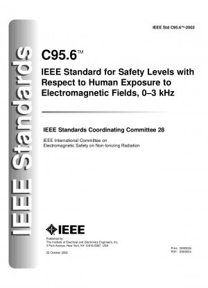 人間の電磁場暴露の安全レベルに関する IEEE 規格、0 ～ 3 kHz IEEE 規格調整委員会 28