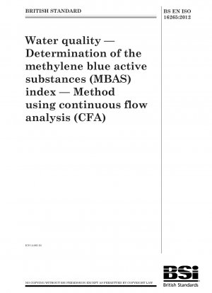 水質 メチレンブルー活性物質 (MBAS) 指数の測定 連続流分析 (CFA) 法