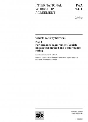 車両安全バリア パート 1: 性能要件、車両衝撃試験方法および性能レベル