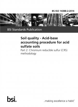 土壌の品質 酸性硫酸塩土壌の酸塩基計算手順 クロム還元硫黄 (CRS) の方法論