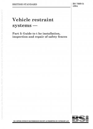 車両拘束システム パート 3: 安全柵の設置、検査、修理ガイド