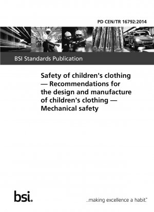子供服の安全 子供服の設計と製造に関する推奨事項 機械の安全性