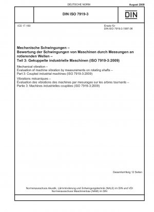 機械振動 回転シャフトの測定を使用した機械振動の評価 パート 3: 使用される産業機械 (ISO 7919-3-2009)